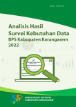 Analisis Hasil Survei Kebutuhan Data BPS Kabupaten Karangasem 2022
