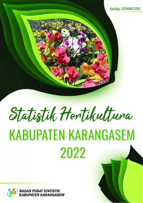 Statistik Hortikultura Kabupaten Karangasem 2022